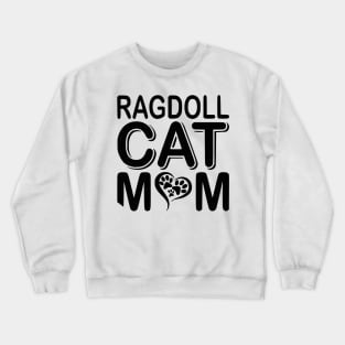 Cat mama - RAGDOLL CAT MOM Crewneck Sweatshirt